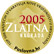 Zlatna nagrada Poslovne Hrvatske za 2005.